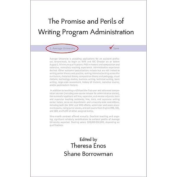 Promise and Perils of Writing Program Administration, The / Lauer Series in Rhetoric and Composition