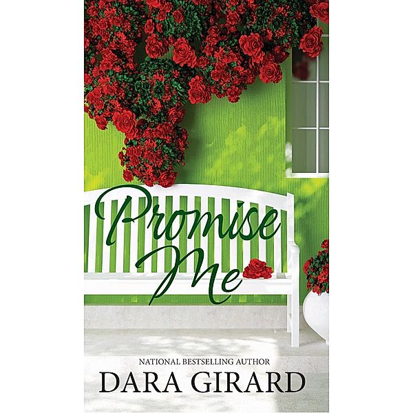 Promise Me, Dara Girard