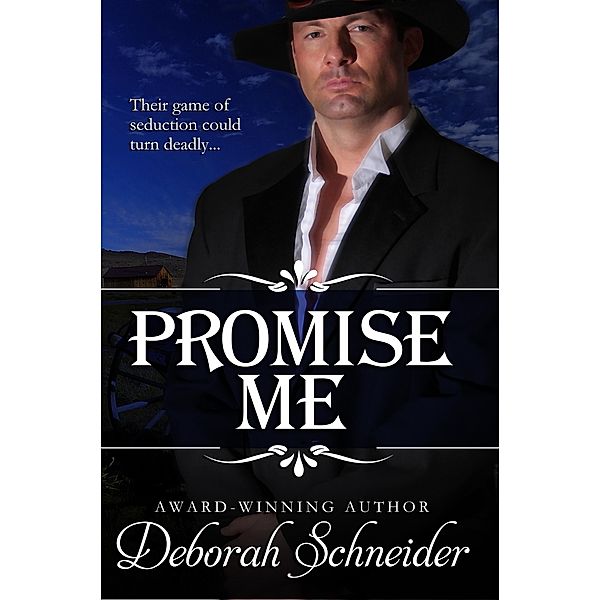 Promise Me / Deborah Schneider, Deborah Schneider