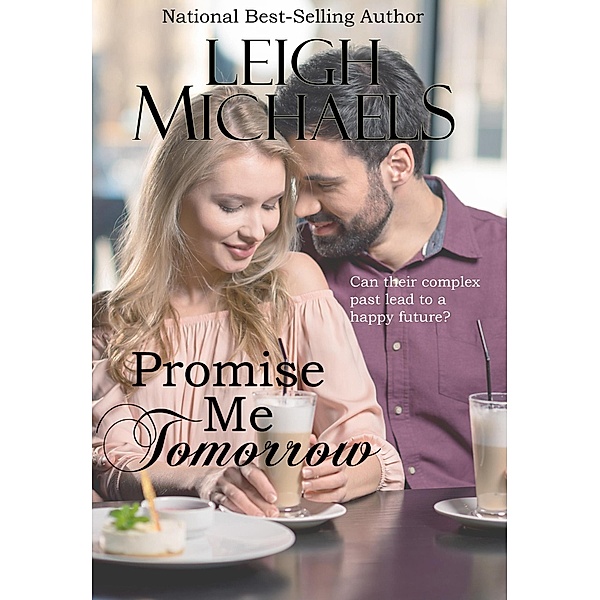 Promise Me Tomorrow, Leigh Michaels