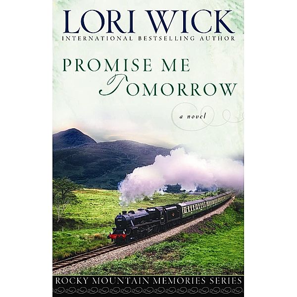 Promise Me Tomorrow / Harvest House Publishers, Lori Wick