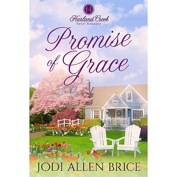 Promise of Grace (Harland Creek Series, #5) / Harland Creek Series, Jodi Allen Brice