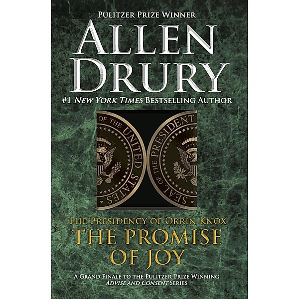 Promise of Joy (Advise and Consent) / Advise and Consent, Allen Drury