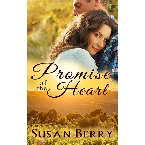 Promise of the Heart (Moments of the Heart, #3) / Moments of the Heart, Susan Berry