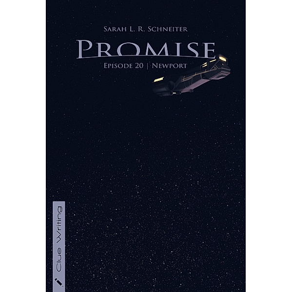 Promise / Promise (Episodischer Roman) Bd.20, Sarah L. R. Schneiter