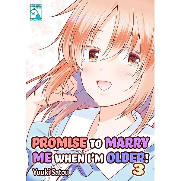 Promise to Marry Me when I'm Older! 3, Satou Yuuki