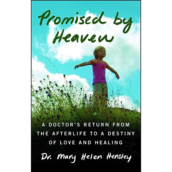 Promised by Heaven, Mary Helen Hensley