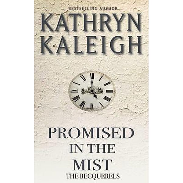 Promised in the Mist / KST Publishing Inc., Kathryn Kaleigh