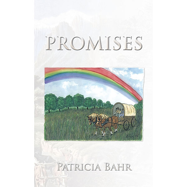 Promises, Patricia Bahr