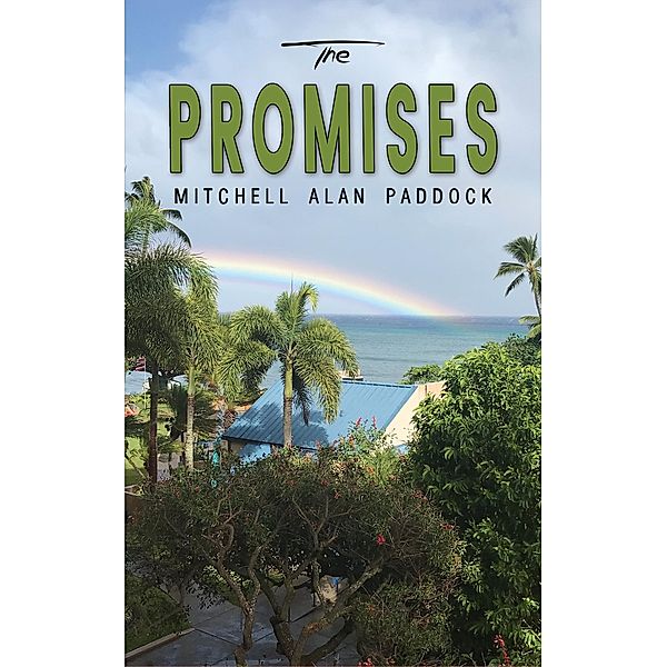 Promises, Mitchell Alan Paddock