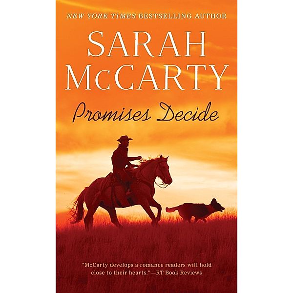 Promises Decide / Promise series Bd.2, Sarah McCarty