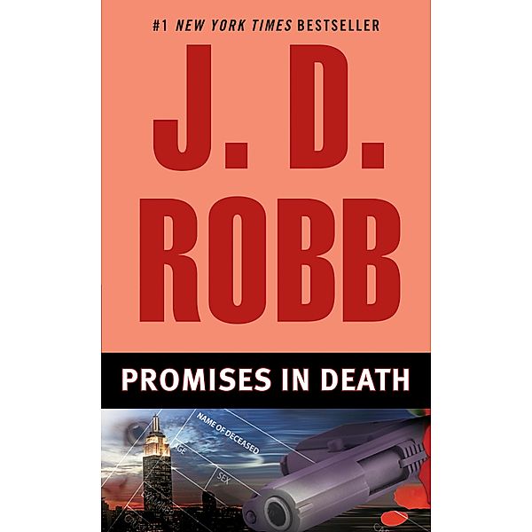 Promises in Death / In Death Bd.28, J. D. Robb