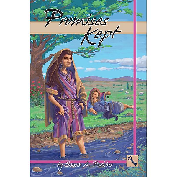 Promises Kept, Susan A. Perkins