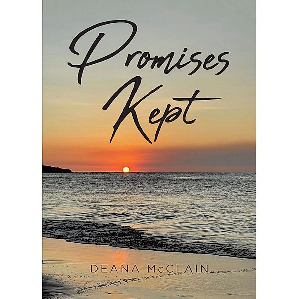 Promises Kept, Deana McClain