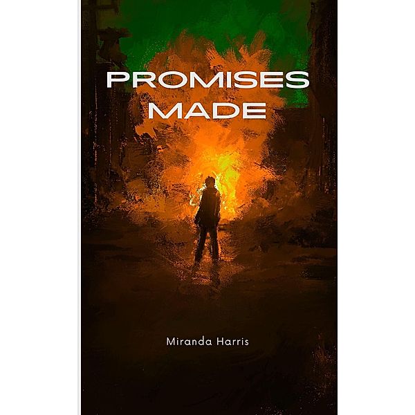 Promises Made, Miranda Harris