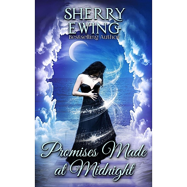 Promises Made At Midnight (The Knights of Berwyck, A Quest Through Time, #6) / The Knights of Berwyck, A Quest Through Time, Sherry Ewing