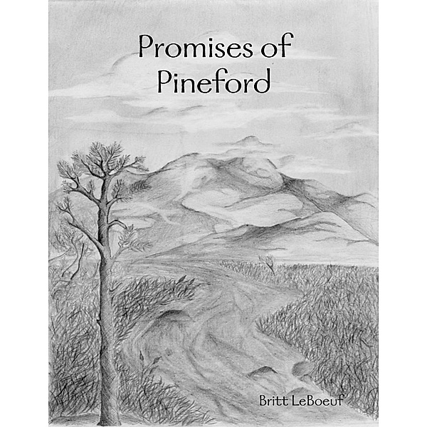 Promises of Pineford, Britt LeBoeuf