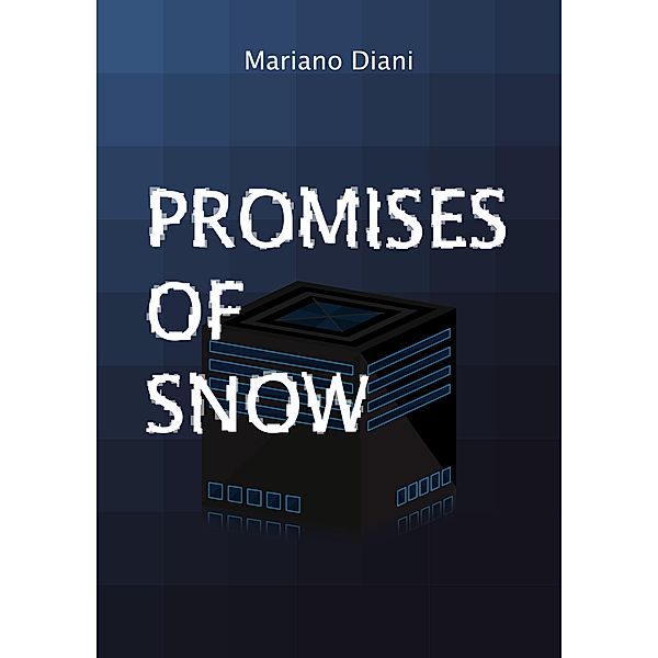 Promises of Snow, Mariano Diani