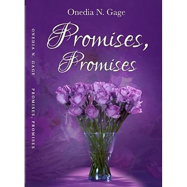 Promises, Promises, Onedia Nicole Gage