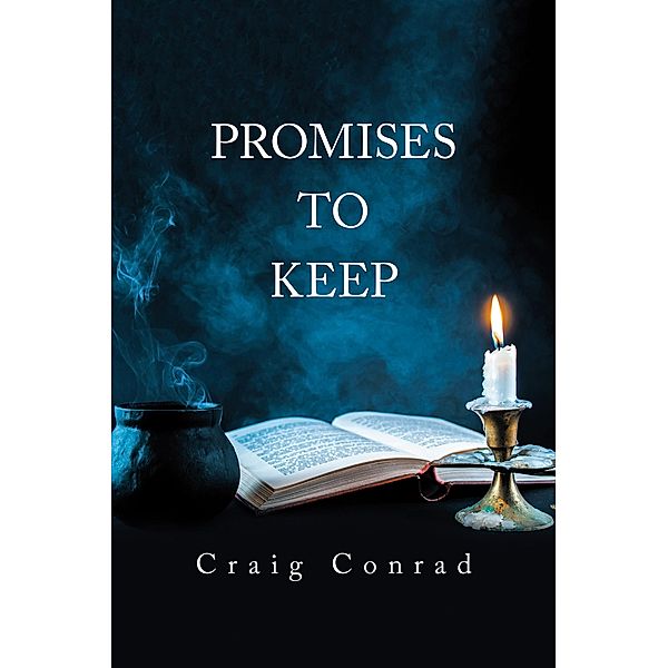 Promises to Keep, Craig Conrad