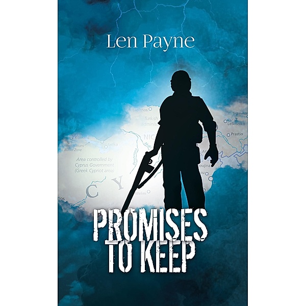 Promises to Keep / Austin Macauley Publishers, Len Payne