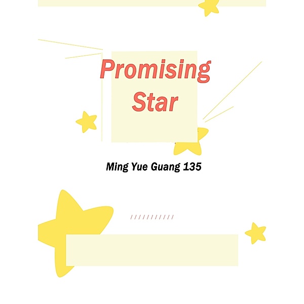 Promising Star, Ming YueGuang135