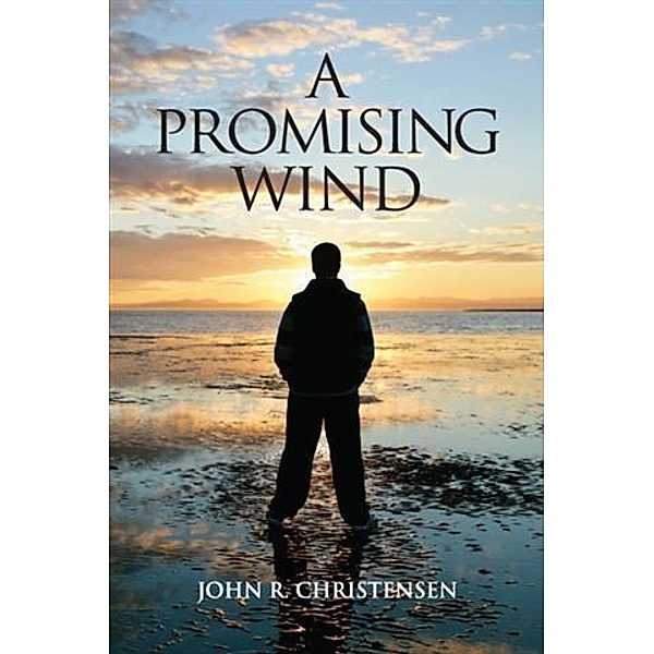 Promising Wind, John R. Christensen