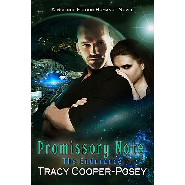 Promissory Note (The Endurance, #3) / The Endurance, Tracy Cooper-Posey
