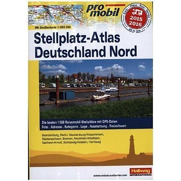 promobil Stellplatz-Atlas Deutschland Nord 2015/2016, Jürgen Dieckert, Joachim Sterz
