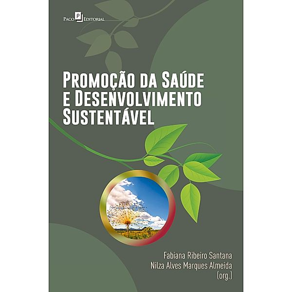 Promoção da saúde e desenvolvimento sustentável, Fabiana Ribeiro Santana, Nilza Alves Marques Almeida