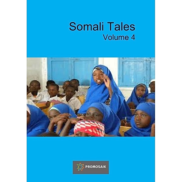 ProMosaik Fables against Racism / Somali Tales, Somali Tales