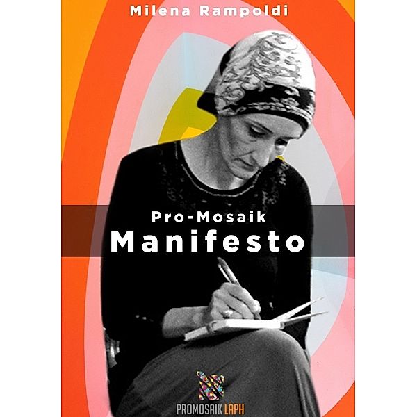 ProMosaik - Manifesto, Milena Rampoldi