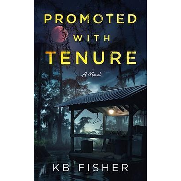 Promoted with Tenure, K B Fisher