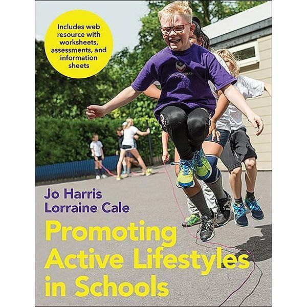 Promoting Active Lifestyles in Schools, Jo Harris