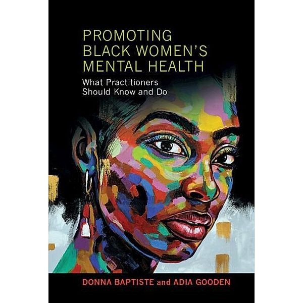Promoting Black Women's Mental Health, Donna Baptiste, Adia Gooden
