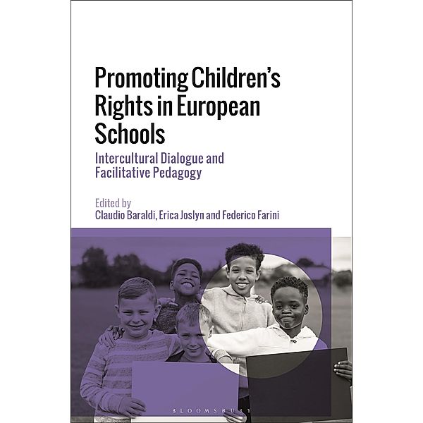 Promoting Children's Rights in European Schools, Claudio Baraldi, Erica Joslyn, Federico Farini, Chiara Ballestri, Luisa Conti, Vittorio Iervese, Angela Scollan