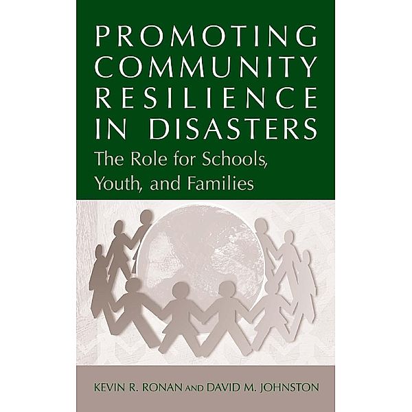 Promoting Community Resilience in Disasters, Kevin Ronan, David Johnston