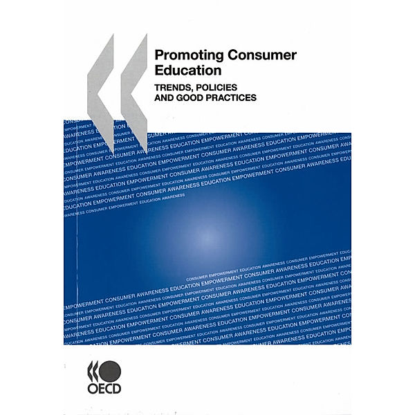 Promoting Consumer Education: Trends, Policies and Good Practices