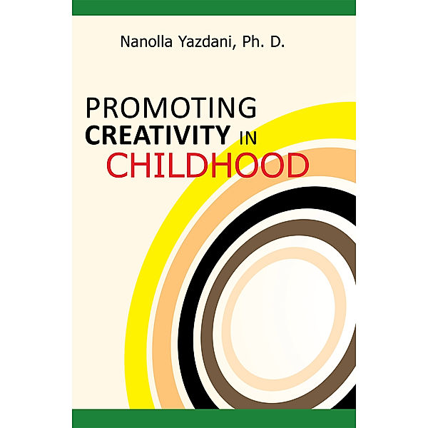 Promoting Creativity in Childhood, Nanolla Yazdani