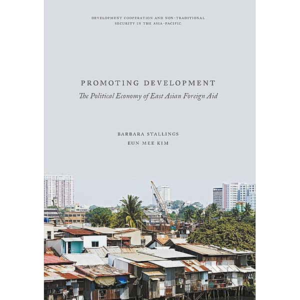 Promoting Development / Development Cooperation and Non-Traditional Security in the Asia-Pacific, Barbara Stallings, Eun Mee Kim