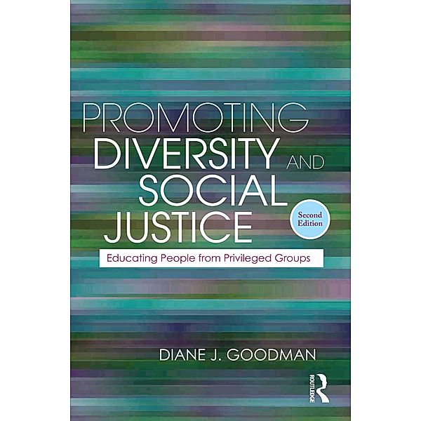 Promoting Diversity and Social Justice, Diane J. Goodman