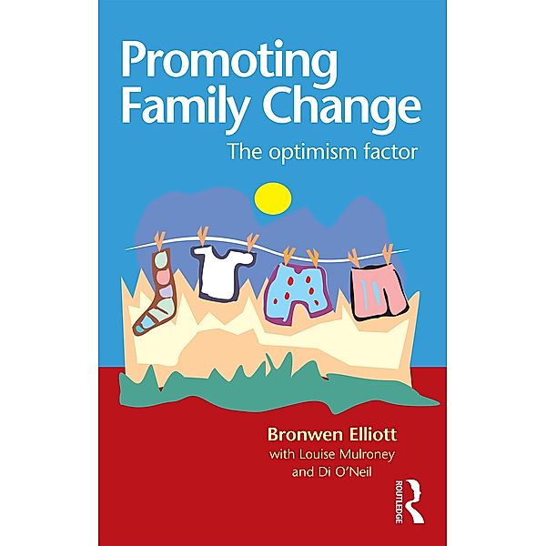 Promoting Family Change, Bronwen Elliott, Di O'Neill
