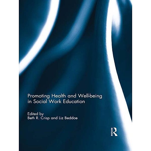 Promoting Health and Well-being in Social Work Education