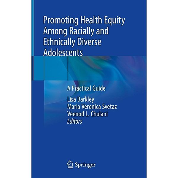 Promoting Health Equity Among Racially and Ethnically Diverse Adolescents