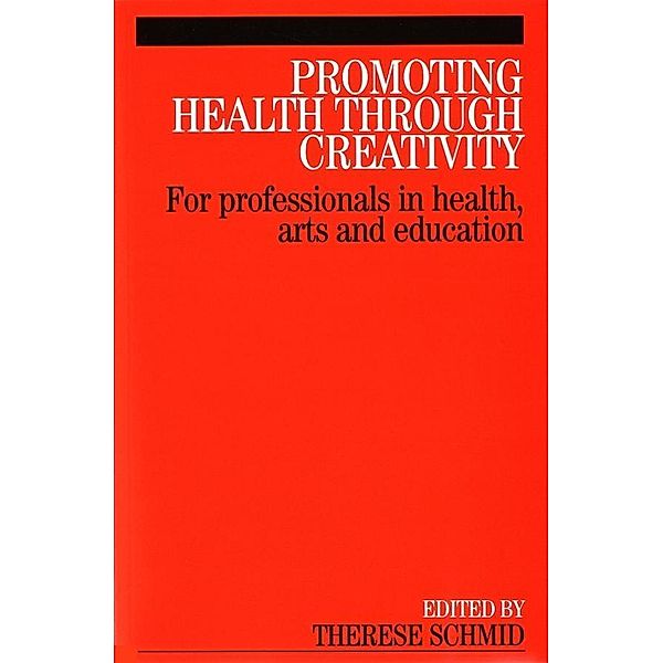 Promoting Health Through Creativity, Therese Schmid