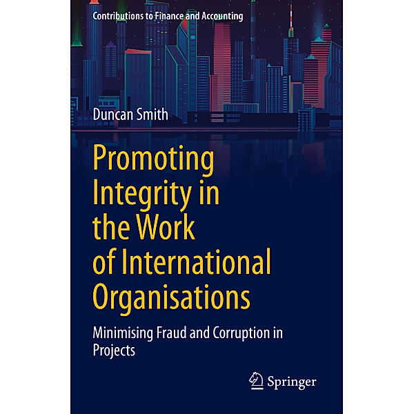 Promoting Integrity in the Work of International Organisations, Duncan Smith