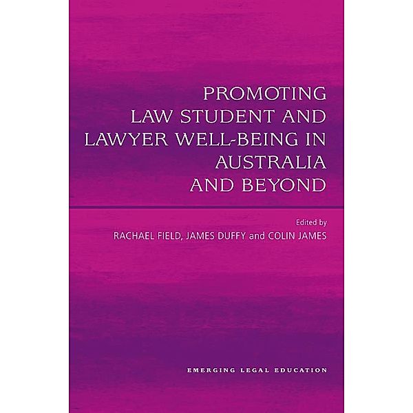 Promoting Law Student and Lawyer Well-Being in Australia and Beyond