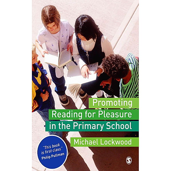 Promoting Reading for Pleasure in the Primary School, Michael Lockwood