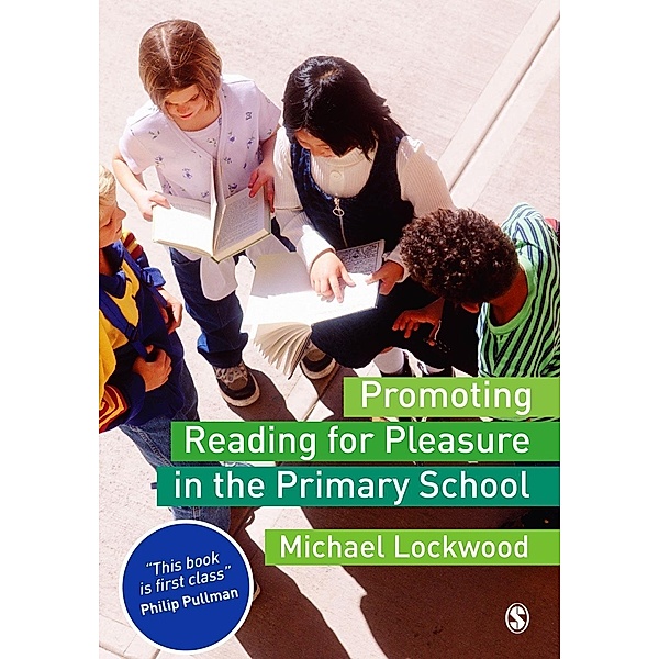 Promoting Reading for Pleasure in the Primary School, Michael Lockwood