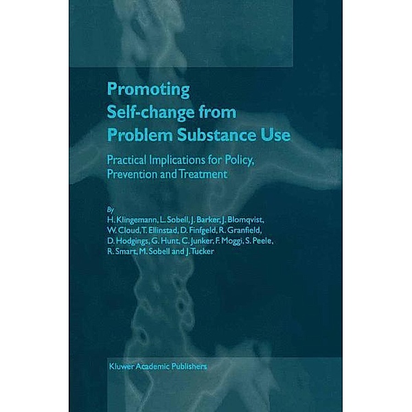 Promoting Self-Change from Problem Substance Use, Harald Klingemann, Linda Carter Sobell, J. Barker